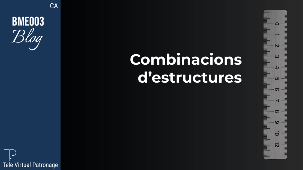 TEVIPA – Combinacions d’estructures