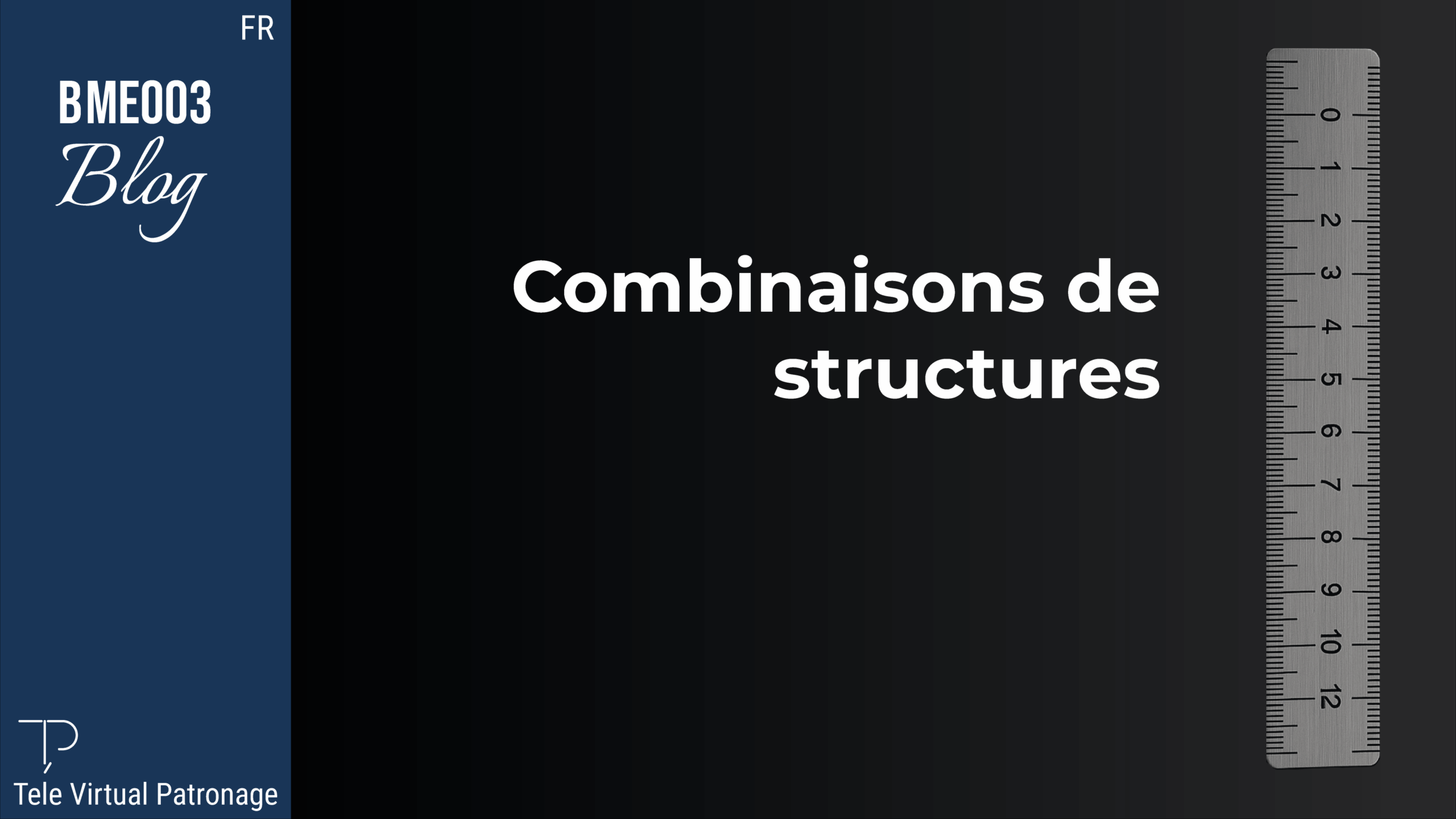 TEVIPA – Combinaisons de structures