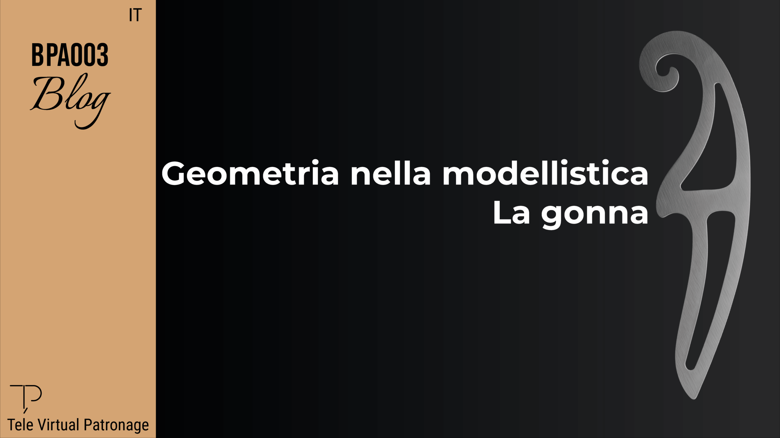 Copertina dell’articolo “Geometria nel patronaggio: La gonna” con una riga da sarto metallica e sfondo nero