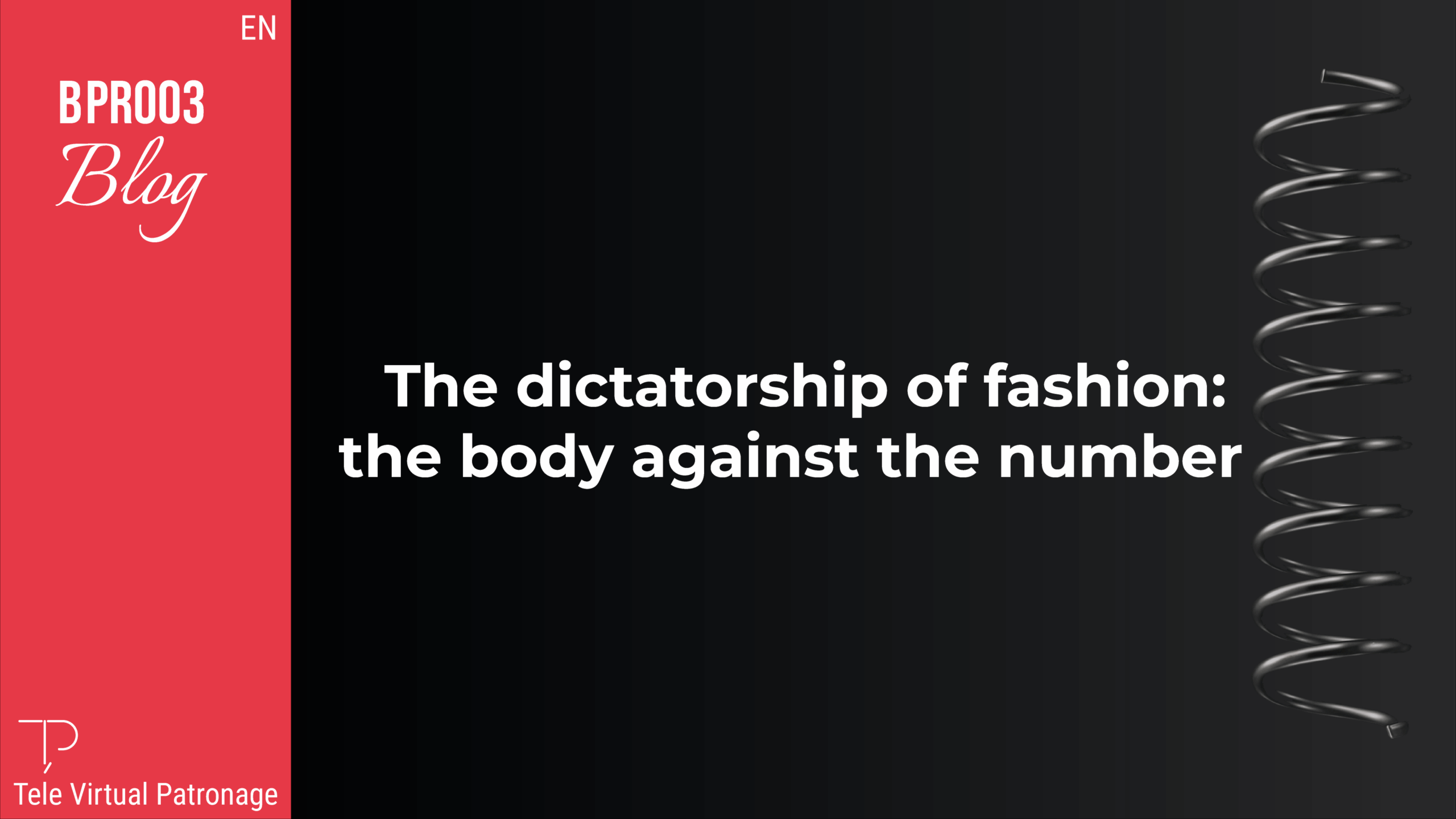 Cover image of the article ‘The dictatorship of fashion: the body against the number’ by Tele Virtual Patronage