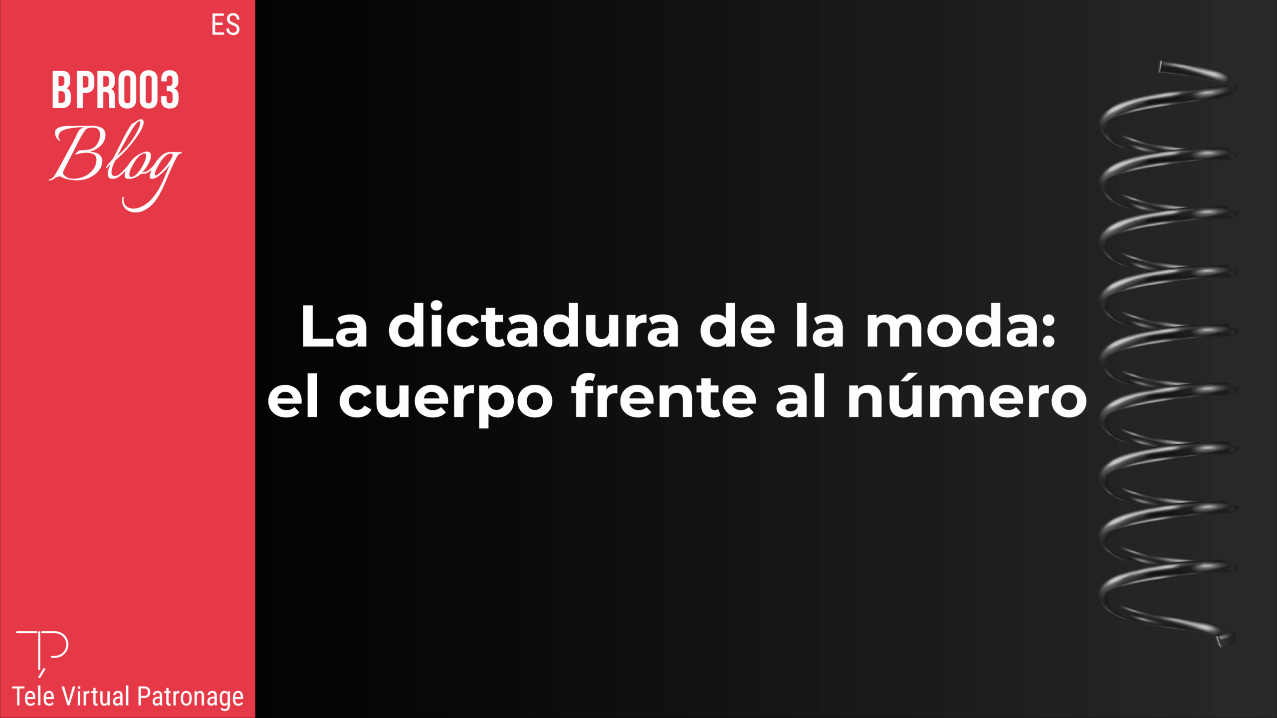 Portada del artículo ‘La dictadura de la moda: el cuerpo frente al número’ de Tele Virtual Patronage