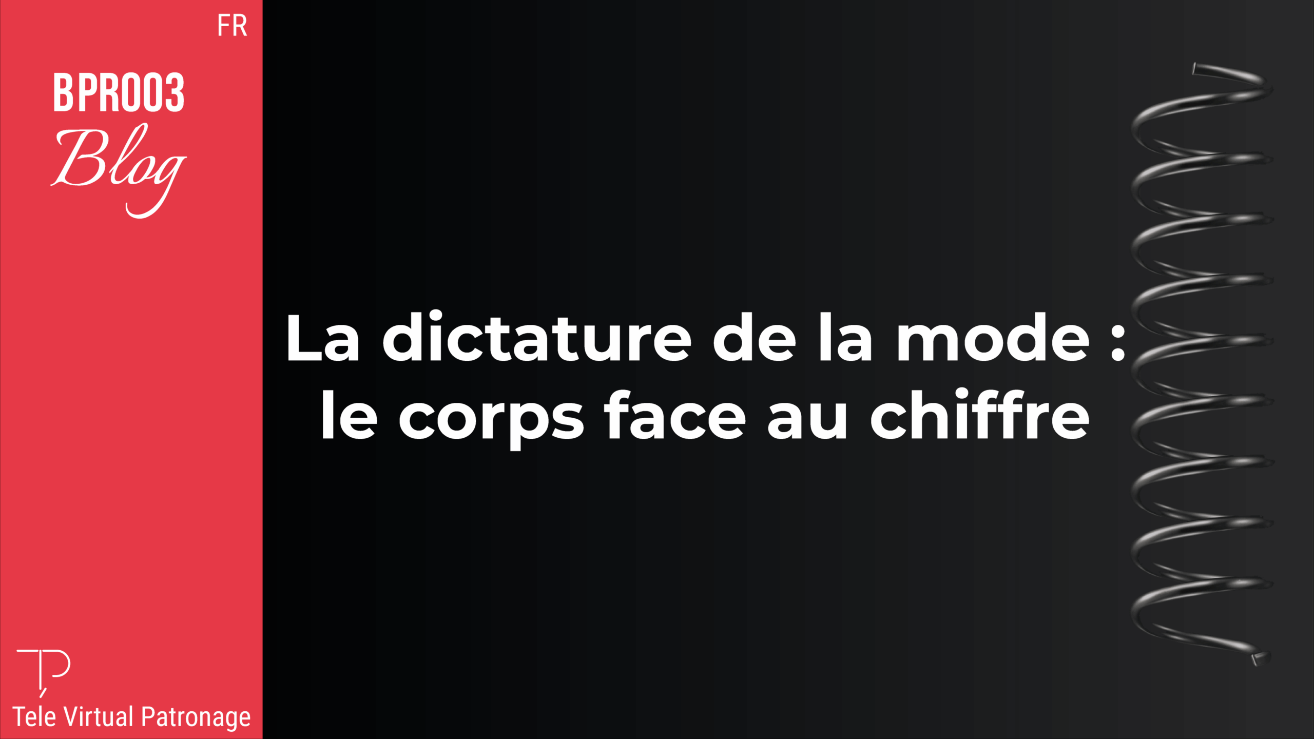 Image de couverture de l’article ‘La dictature de la mode : le corps face au chiffre’, par Tele Virtual Patronage