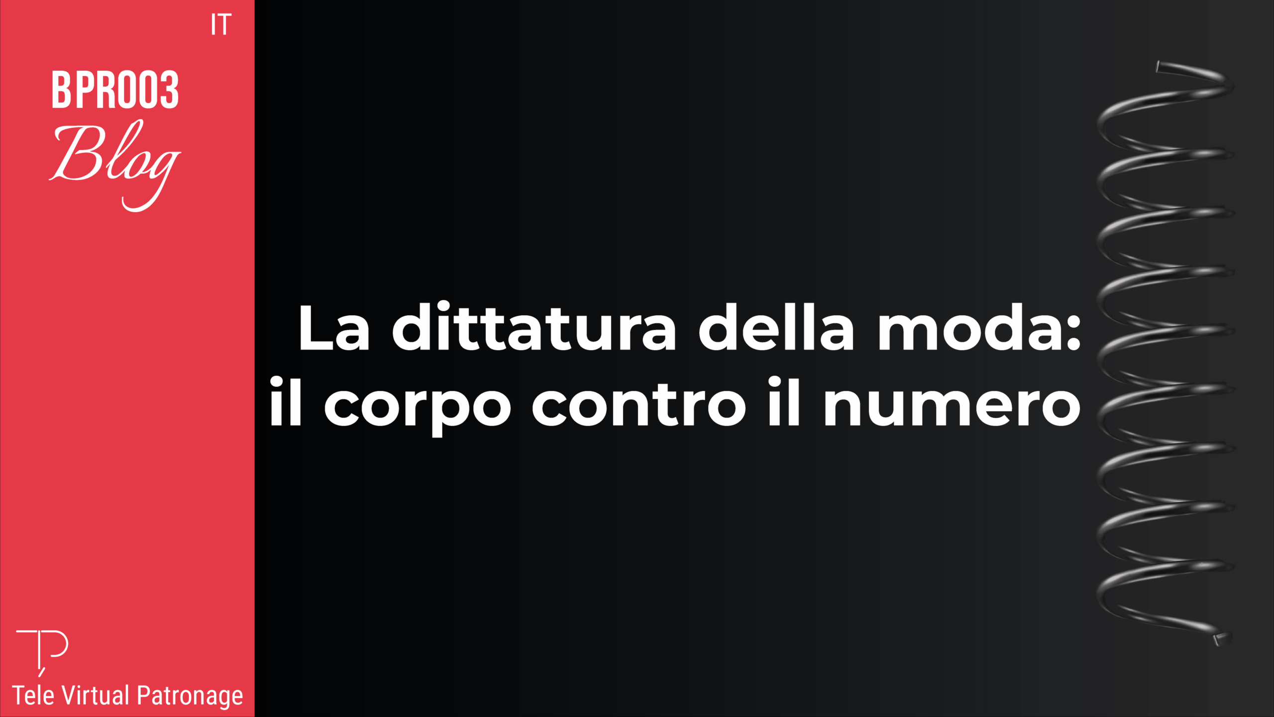 Copertina dell’articolo ‘La dittatura della moda: il corpo contro il numero’ di Tele Virtual Patronage
