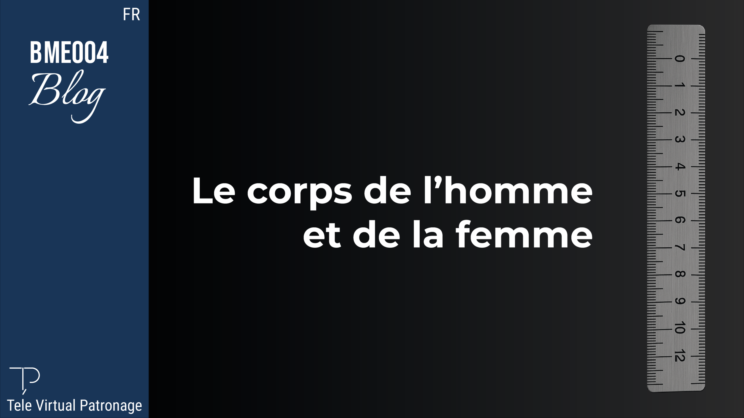 Le corps de l’homme et de la femme en patronage, morphologie et proportions du corps humain