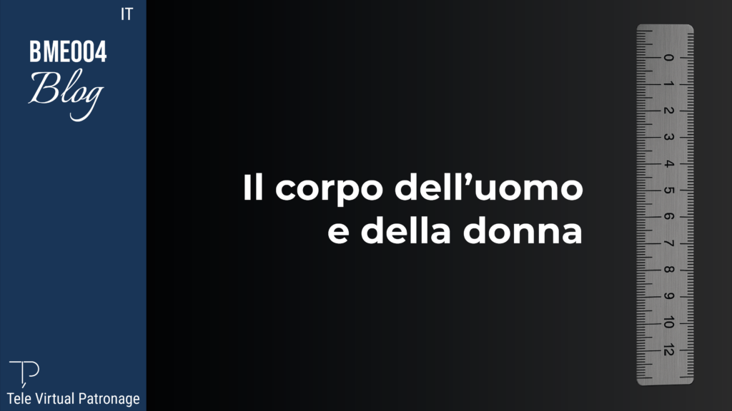Il corpo dell’uomo e della donna nel patronaggio, morfologia e proporzioni del corpo umano